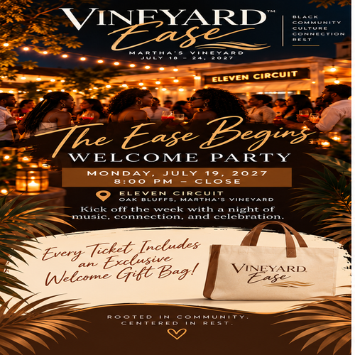 Vineyard Ease™ event flyer for The Ease Begins — Welcome Party at Eleven Circuit in Oak Bluffs, Martha's Vineyard
